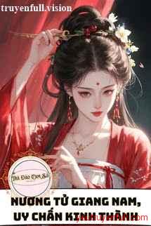 Nương Tử Giang Nam, Uy Chấn Kinh Thành