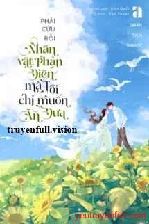 Phải Cứu Rỗi Nhân Vật Phản Diện Mả Tôi Chỉ Muốn Ăn Dưa