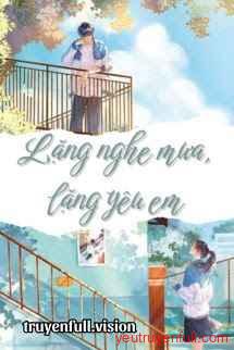 Lặng Nghe Mưa, Lặng Yêu Em