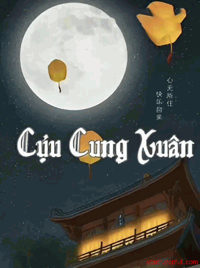 Cựu Cung Xuân - Truyện Cung Đấu Hay