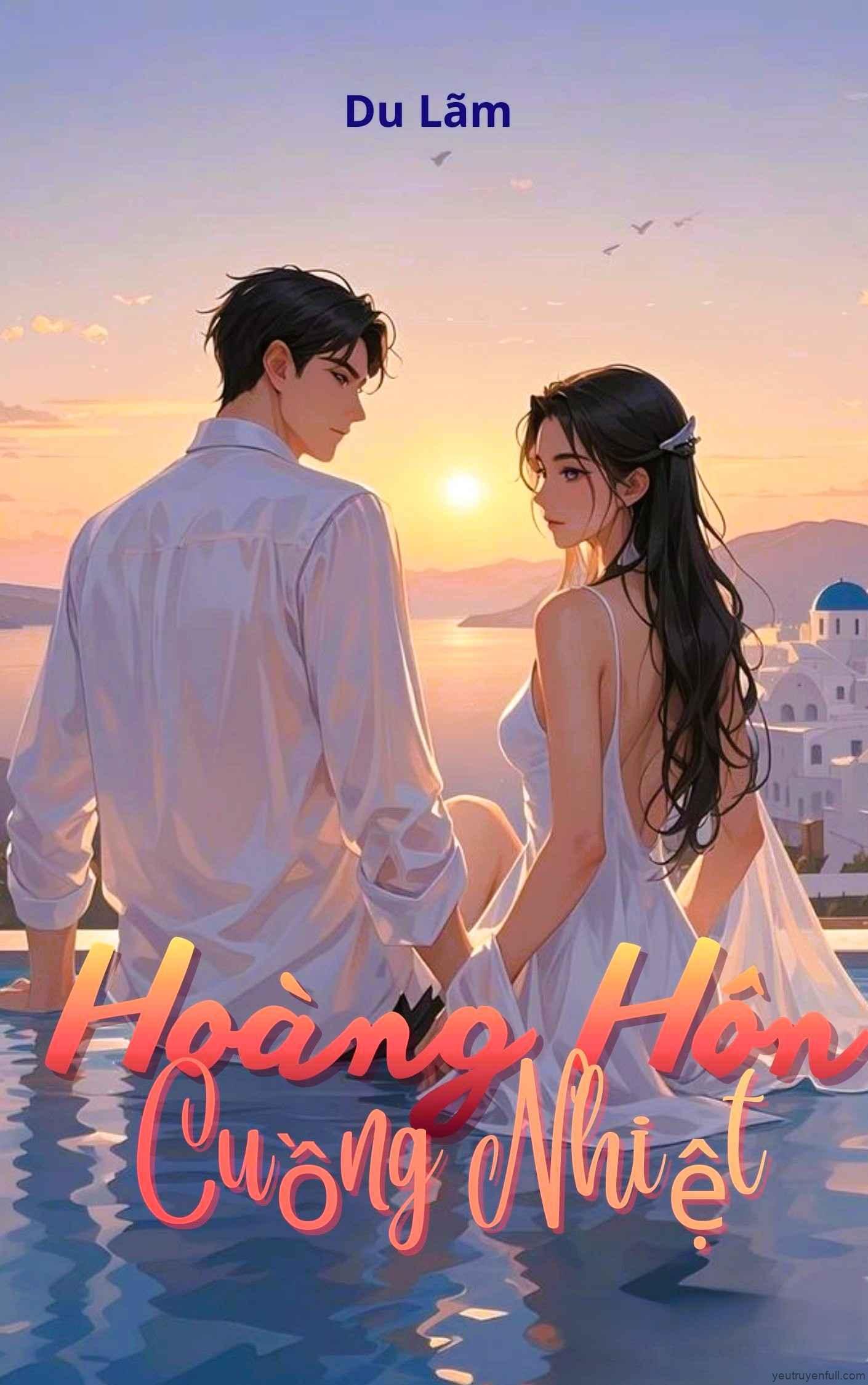 Hoàng Hôn Cuồng Nhiệt - Du Lãm