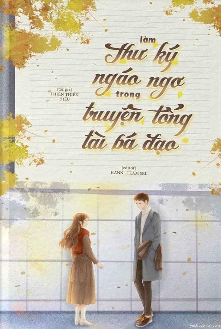 Làm Thư Ký Ngáo Ngơ Trong Truyện Tổng Tài Bá Đạo