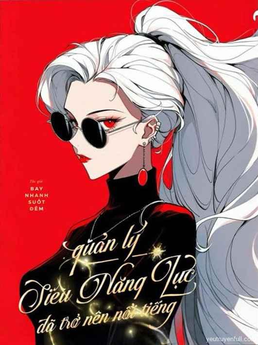 Quản Lý Siêu Năng Lực Đã Trở Nên Nổi Tiếng