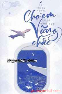 Cho Em Một Chỗ Dựa Vững Chắc